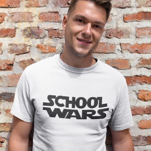 Тениска за учител: "School wars"